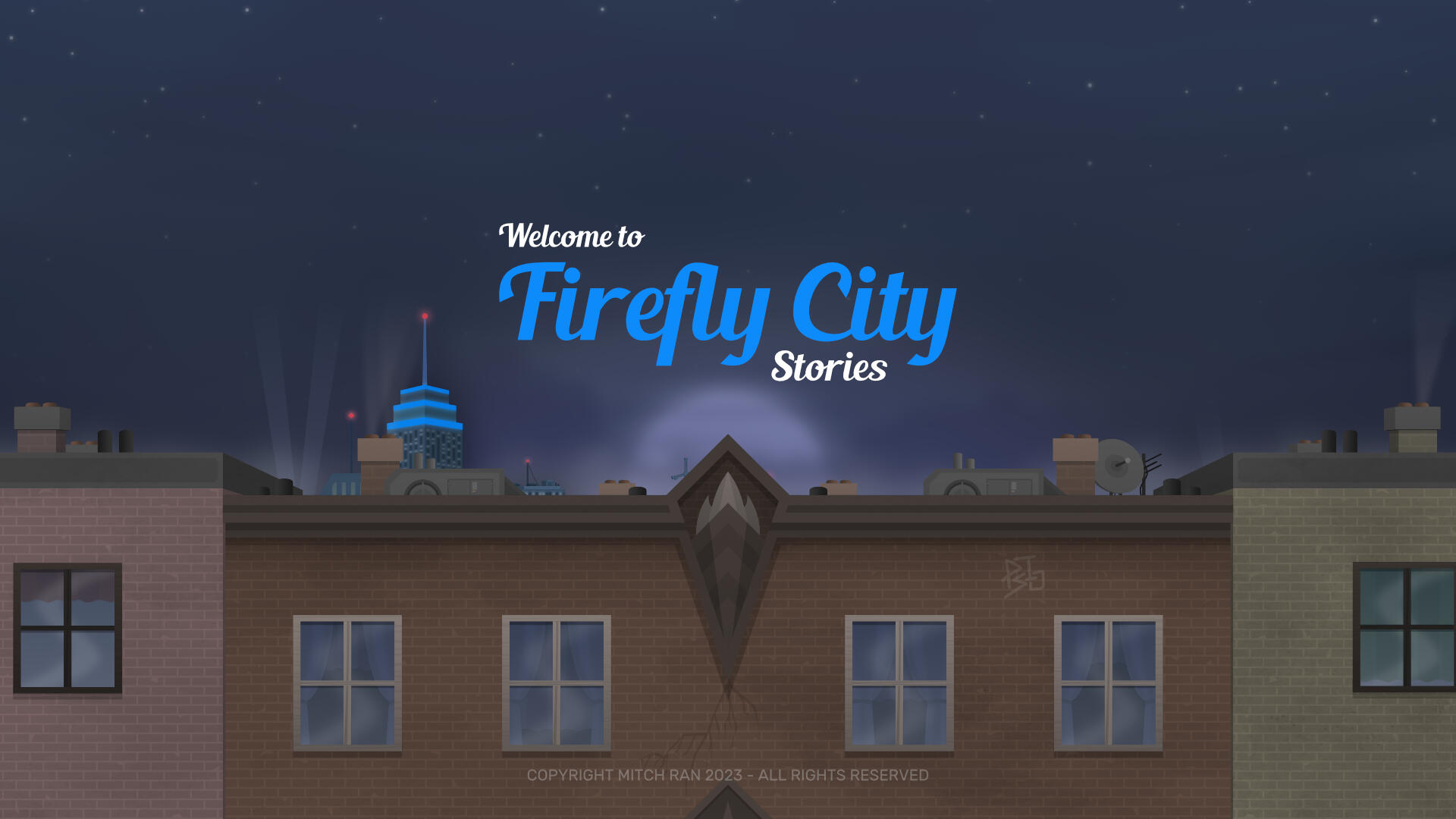 Welcome to Firefly City Stories! Welcome to Firefly City Stories!